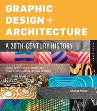 Produktbild: Graphic Design and Architecture, A 20th Century History