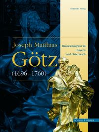 Produktbild: Joseph Matthias G&ouml;tz (1696&ndash;1760)