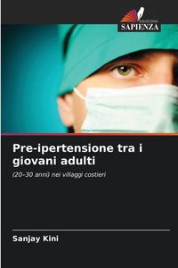 Produktbild: Pre-ipertensione tra i giovani adulti