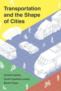 Produktbild: Transportation and the Shape of Cities