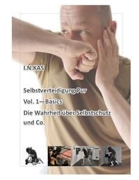 Produktbild: I.N.KAS Selbstverteidigung Pur Vol. 1 Basics