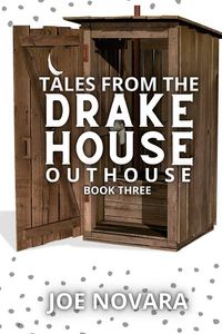 Produktbild: Tales From the Drake House Outhouse, Book Three