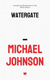 Produktbild: Watergate (American history, #13)