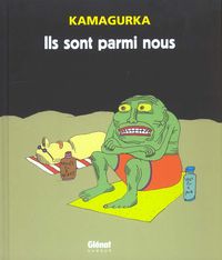 Bild vom Artikel Ils sont parmi nous vom Autor Kamagurka