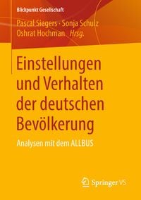 Produktbild: Einstellungen und Verhalten der deutschen Bev&ouml;lkerung