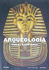 Produktbild: Arqueolog&iacute;a : toda la historia