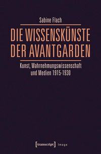 Produktbild: Die WissensK&uuml;nste der Avantgarden