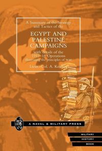 Produktbild: Strategy and Tactics of the Egypt and Palestine Campaign with Details of the 1917-18 Operations Illustrating the Principles of War