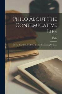 Produktbild: Philo About The Contemplative Life