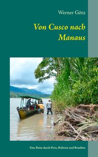 Produktbild: Von Cusco nach Manaus