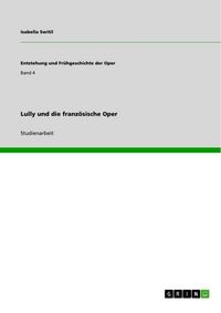 Produktbild: Lully und die franz&ouml;sische Oper