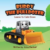 Produktbild: Buddy the Bulldozer Learns to Calm Down