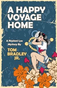 Produktbild: A Happy Voyage Home (The Noelani Lee Mysteries, #9)