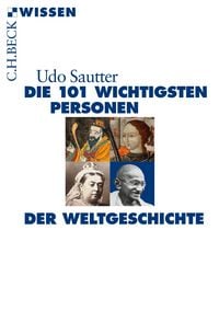 Produktbild: Die 101 wichtigsten Personen der Weltgeschichte