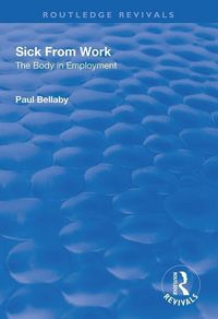 Produktbild: Bellaby, P: Sick From Work