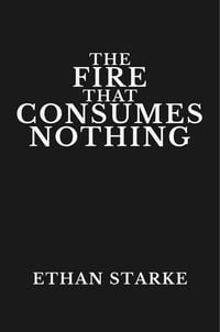 Produktbild: The Fire That Consumes Nothing
