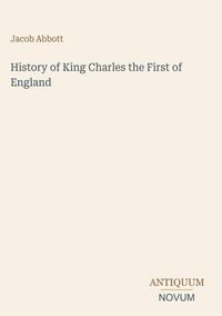 Produktbild: History of King Charles the First of England