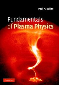 Produktbild: Fundamentals of Plasma Physics