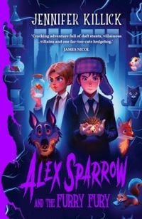 Produktbild: Alex Sparrow and the Furry Fury