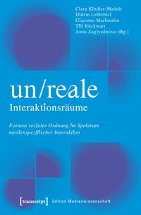 Produktbild: Un/Reale Interaktionsr&auml;ume