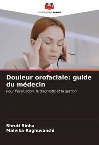 Produktbild: Douleur orofaciale: guide du m&eacute;decin