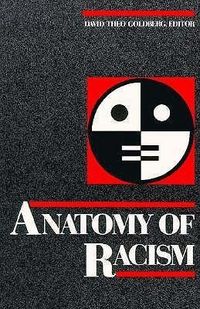 Produktbild: Goldberg, D: Anatomy Of Racism