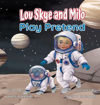 Produktbild: Lou Skye and Milo Play Pretend