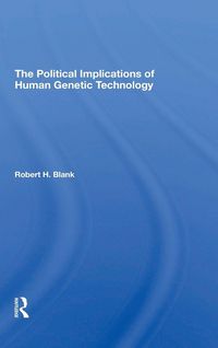 Produktbild: The Political Implications Of Human Genetic Technology
