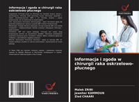 Produktbild: Informacja i zgoda w chirurgii raka oskrzelowo-p&iquest;ucnego