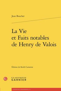 Produktbild: La Vie et Faits Notables de Henry de Valois