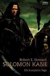 Bild vom Artikel Solomon Kane vom Autor Robert E. Howard