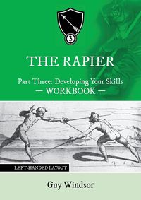 Produktbild: The Rapier Part Three Develop Your Skills