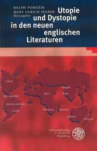 Produktbild: Utopie und Dystopie in den neuen englischen Literaturen
