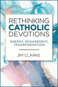 Produktbild: Rethinking Catholic Devotions