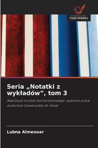 Produktbild: Seria "Notatki z wyk&iquest;ad&oacute;w", tom 3