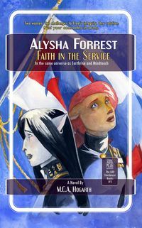 Produktbild: Faith in the Service (Alysha Forrest, #5)