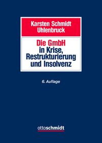 Produktbild: Die GmbH in Krise, Restrukturierung und Insolvenz