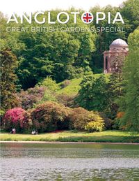 Produktbild: Anglotopia Great Gardens Special - Top 10 British Gardens