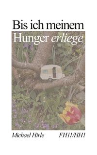 Produktbild: Bis ich meinem Hunger erliege