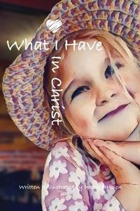 Produktbild: What I Have In Christ