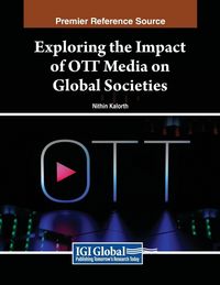 Produktbild: Exploring the Impact of OTT Media on Global Societies