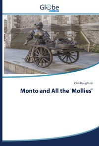 Produktbild: Monto and All the 'Mollies'