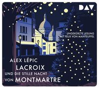 Bild vom Artikel Lacroix und die stille Nacht von Montmartre. Sein dritter Fall vom Autor Alex Lépic