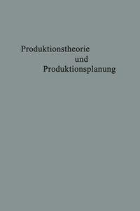 Produktbild: Produktionstheorie und Produktionsplanung