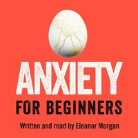 Produktbild: Anxiety for Beginners