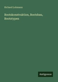 Produktbild: Bootskonstruktion, Bootsbau, Bootstypen