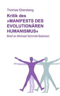 Produktbild: Kritik des Manifests des evolution&auml;ren Humanismus