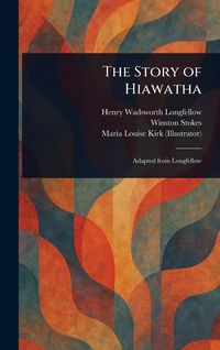 Produktbild: The Story of Hiawatha