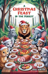 Produktbild: A Christmas Feast in the Forest