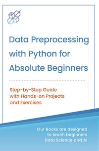 Produktbild: Data Preprocessing with Python for Absolute Beginners